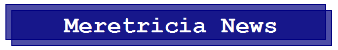 Meretricia News
